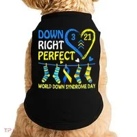 Down Syndrome Awareness Down Right Perfect Doggie Tank thumb 0