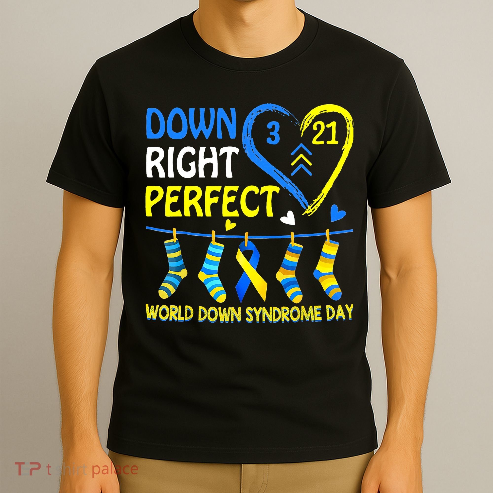 Down Syndrome Awareness Down Right Perfect T-Shirt
