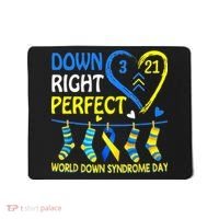 Down Syndrome Awareness Down Right Perfect Mousepad thumb 0