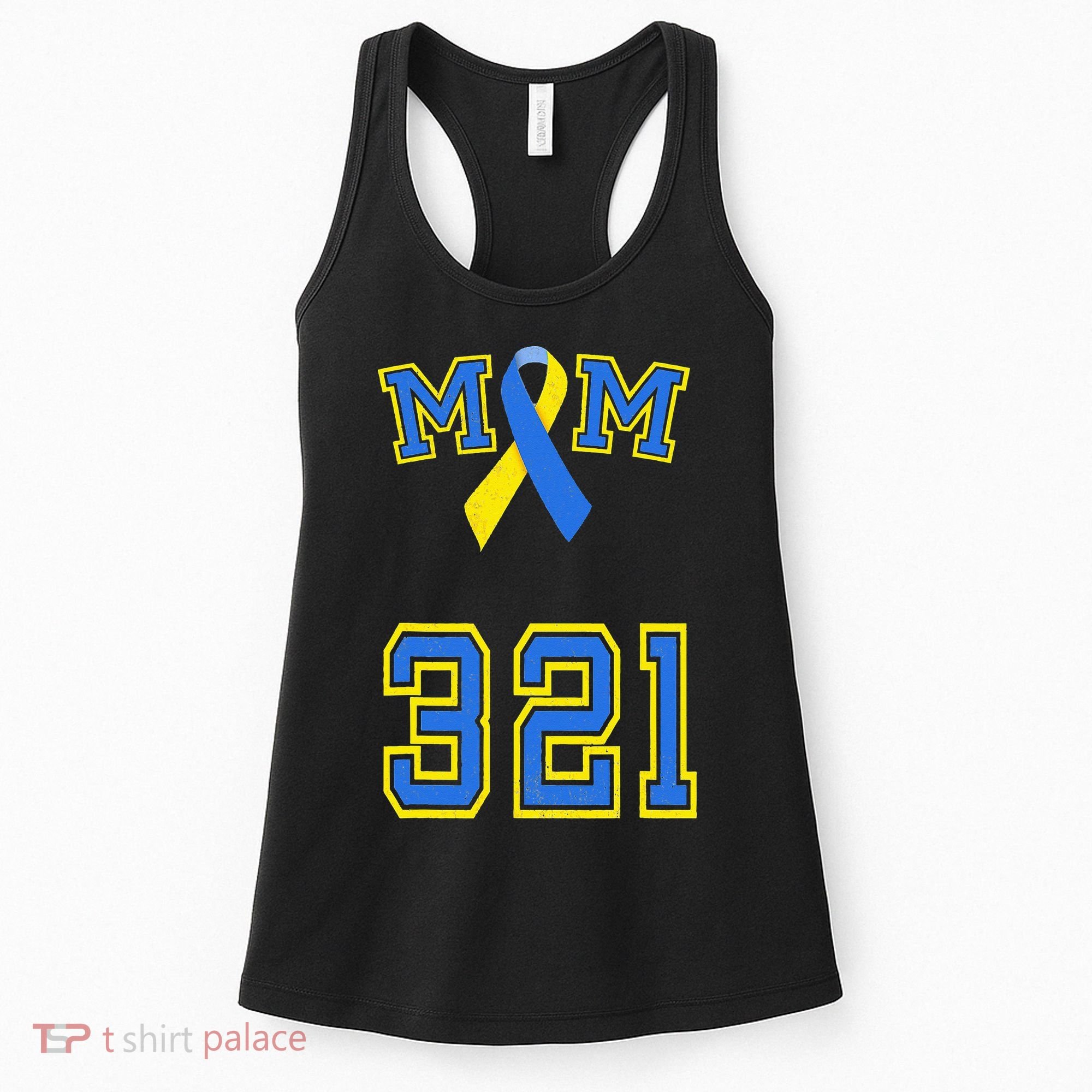 Down Syndrome Awareness Trisomy 21 Mom T 3 21 Month Women's Tank Top