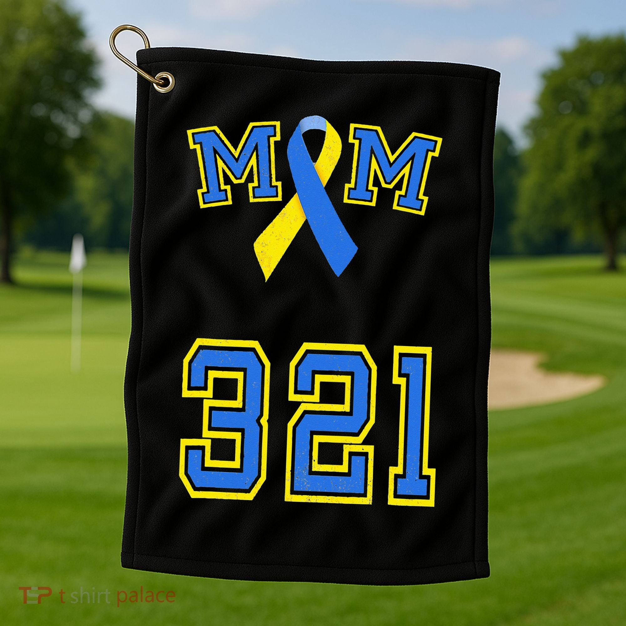 Down Syndrome Awareness Trisomy 21 Mom T 3 21 Month Golf Towel