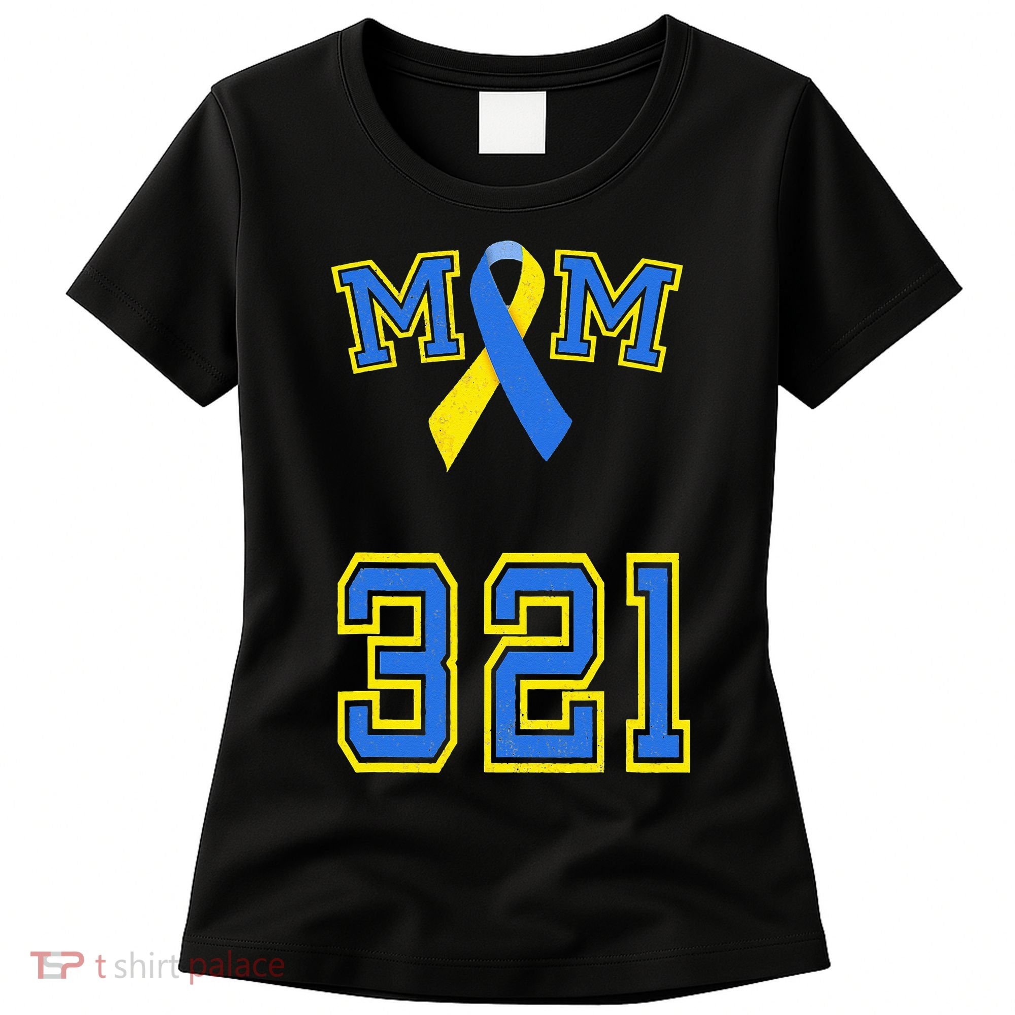 Down Syndrome Awareness Trisomy 21 Mom T 3 21 Month Women's T-Shirt