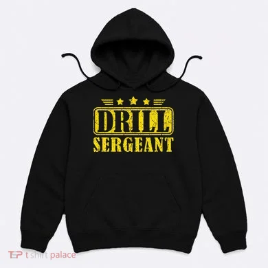 Drill Sergeant A Drill Team Or Warrant Officer Hoodie