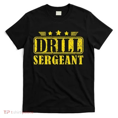 Drill Sergeant A Drill Team Or Warrant Officer T-Shirt