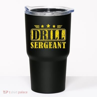 Drill Sergeant A Drill Team Or Warrant Officer Tumbler