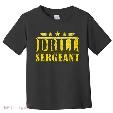 Drill Sergeant A Drill Team Or Warrant Officer Toddler T-Shirt