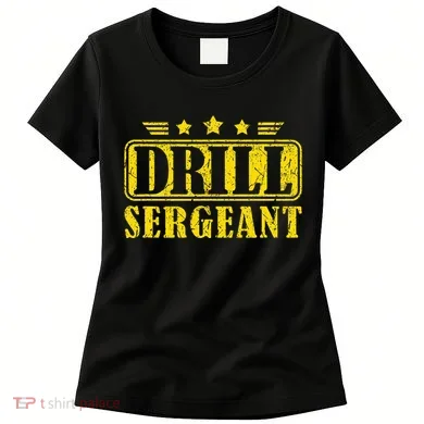 Drill Sergeant A Drill Team Or Warrant Officer Women's T-Shirt