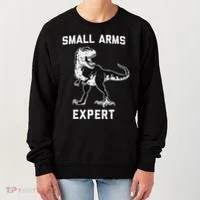 Dinosaur Small Arms Expert Women's Sweatshirt thumb 0