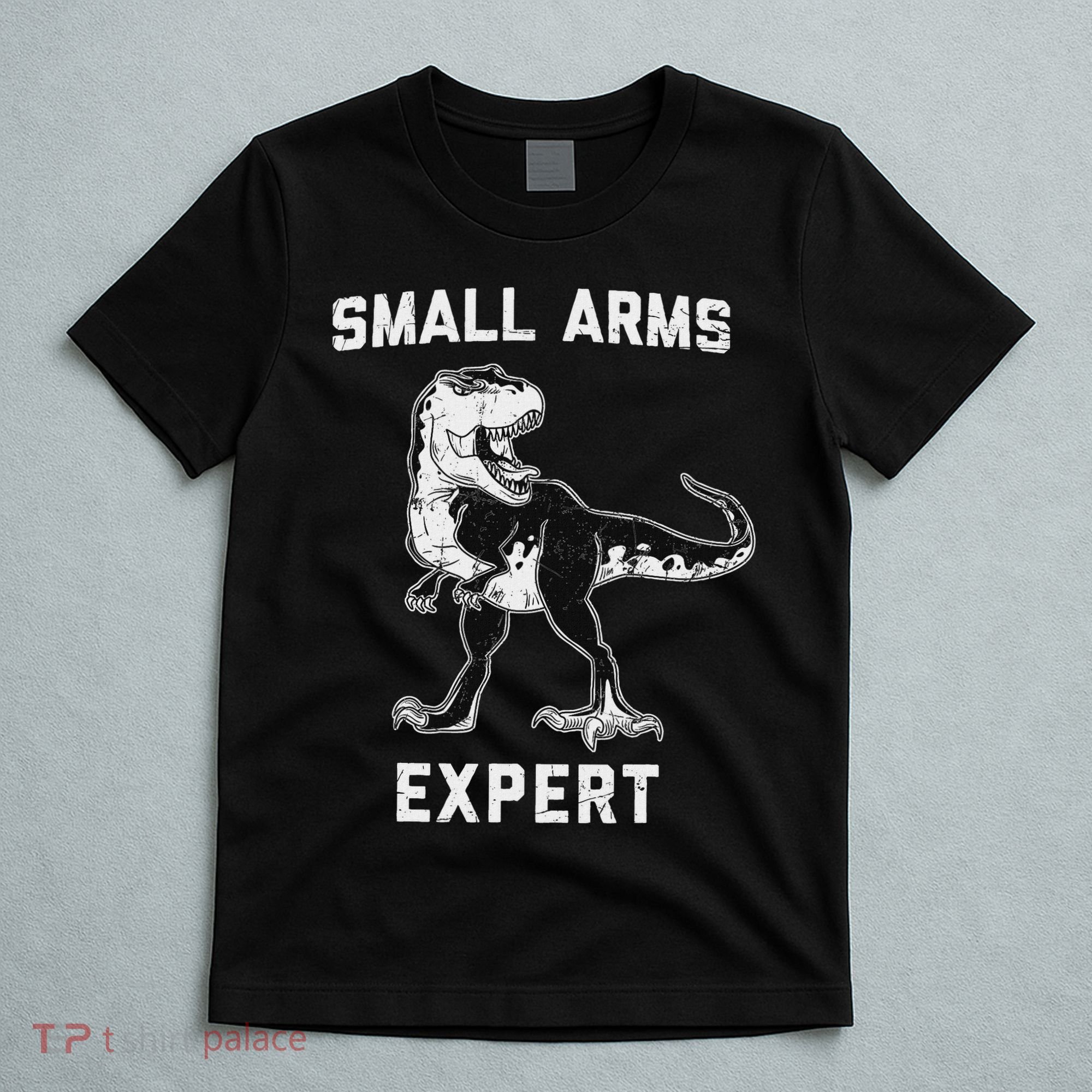Dinosaur Small Arms Expert T-Shirt