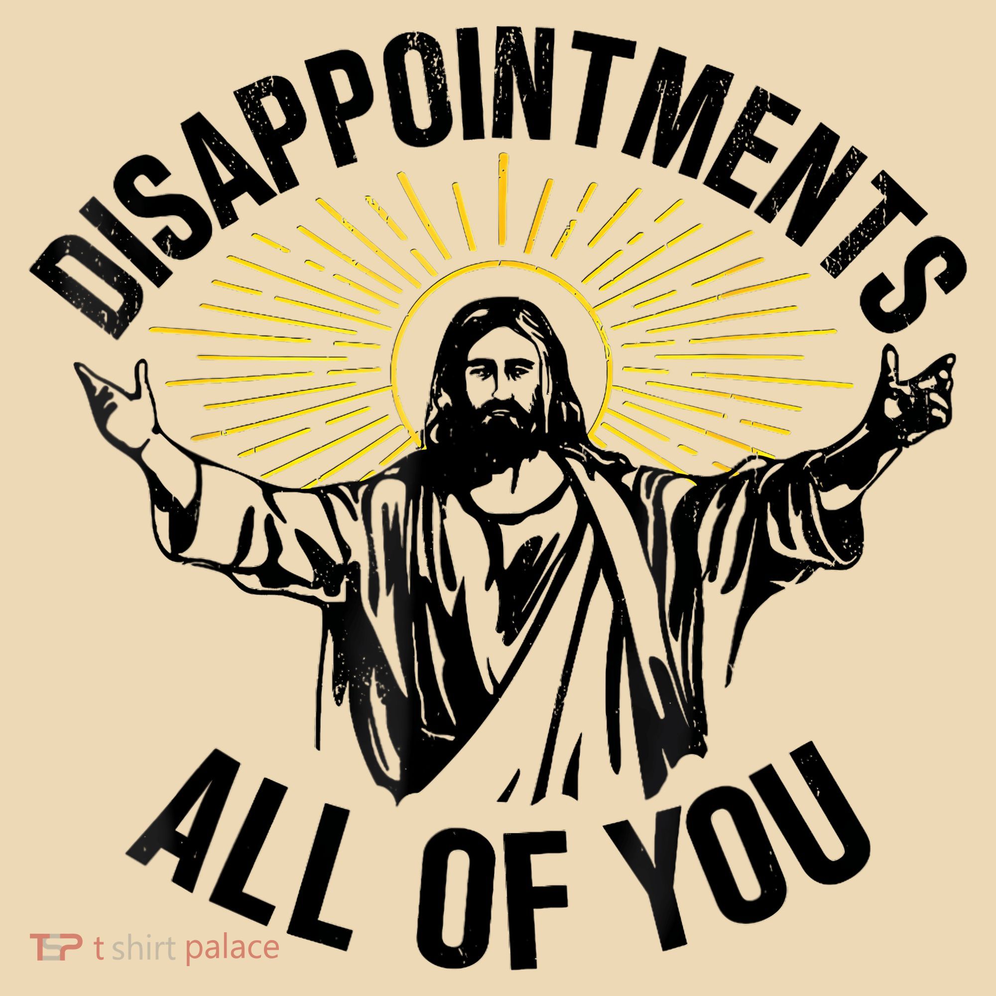 Disappointments Sarcastic All Of You Christian Jesus Tote Bag
