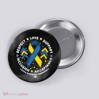 Down Syndrome Awareness Respect Love Support Inclusion Acceptance Button thumb 0
