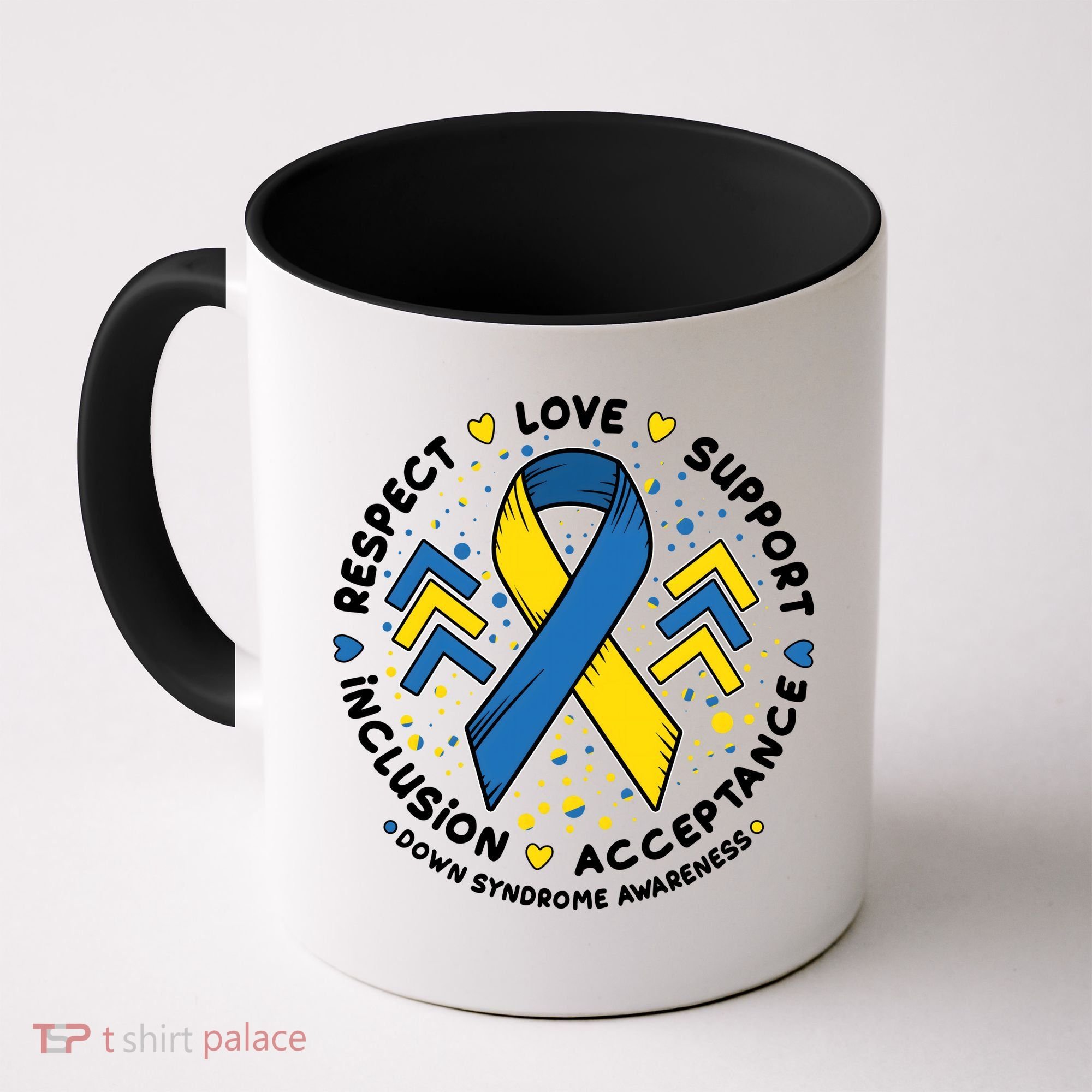 Down Syndrome Awareness Respect Love Support Inclusion Acceptance Coffee Mug