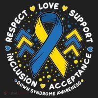 Down Syndrome Awareness Respect Love Support Inclusion Acceptance Tumbler thumb 3