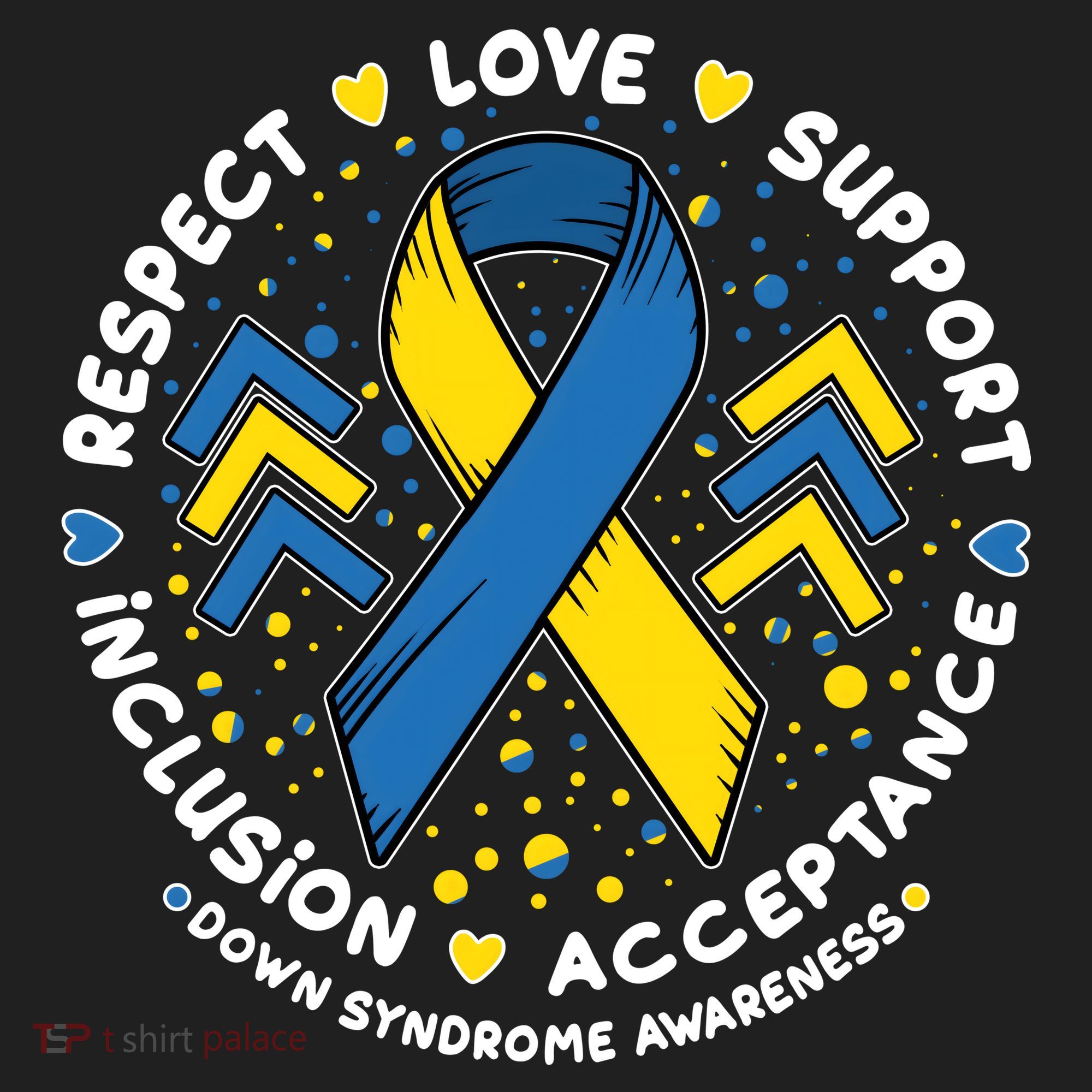 Down Syndrome Awareness Respect Love Support Inclusion Acceptance Hat
