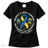 Down Syndrome Awareness Respect Love Support Inclusion Acceptance Women's T-Shirt thumb 0