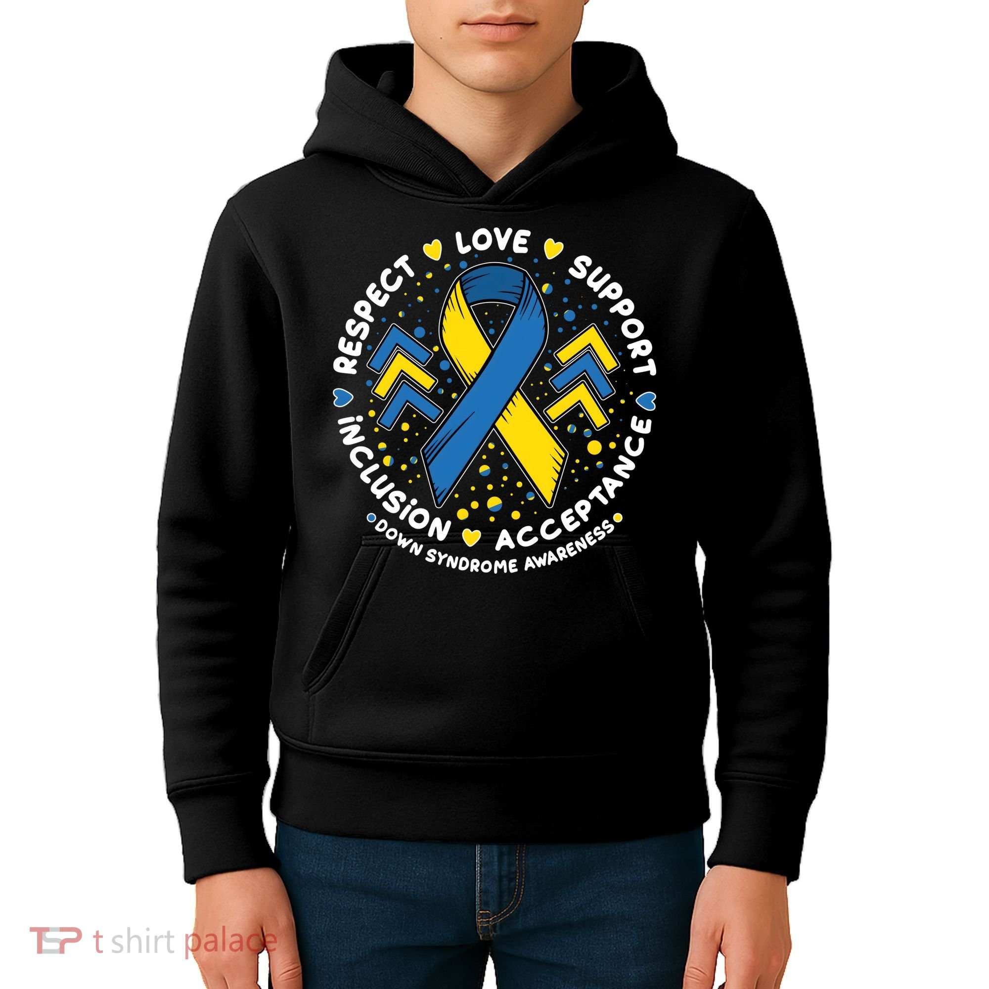 Down Syndrome Awareness Respect Love Support Inclusion Acceptance Kids Hoodie