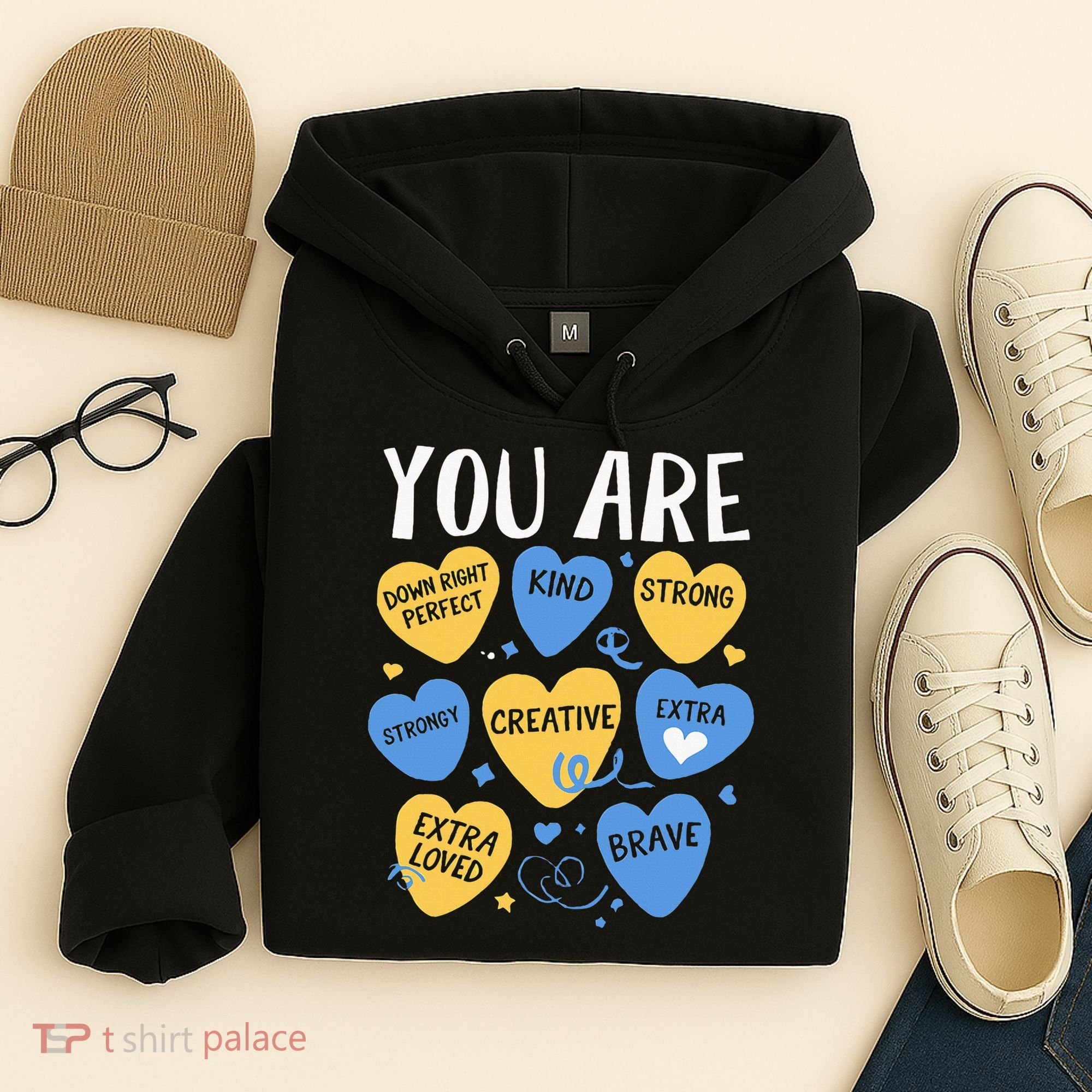 Down Syndrome Awareness Positive Candy Heart  Hoodie
