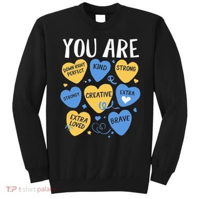 Down Syndrome Awareness Positive Candy Heart  Sweatshirt