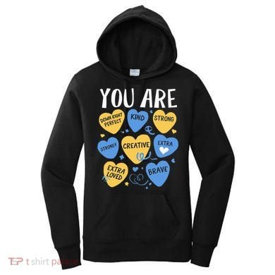 Down Syndrome Awareness Positive Candy Heart  Women's Hoodie