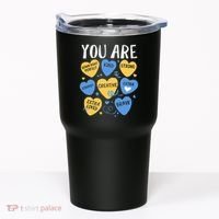 Down Syndrome Awareness Positive Candy Heart  Tumbler thumb 0