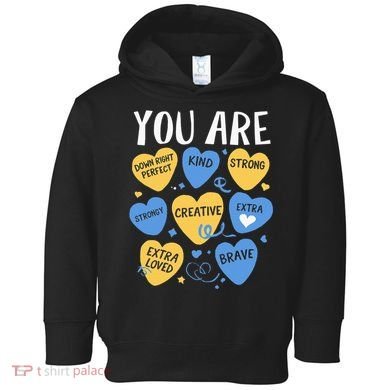 Down Syndrome Awareness Positive Candy Heart  Toddler Hoodie