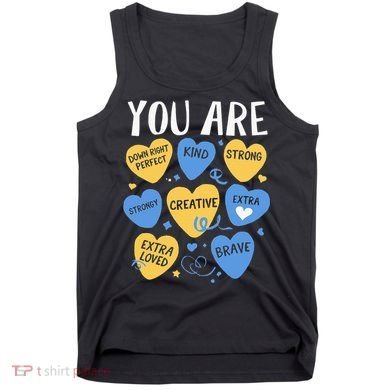 Down Syndrome Awareness Positive Candy Heart  Tank Top