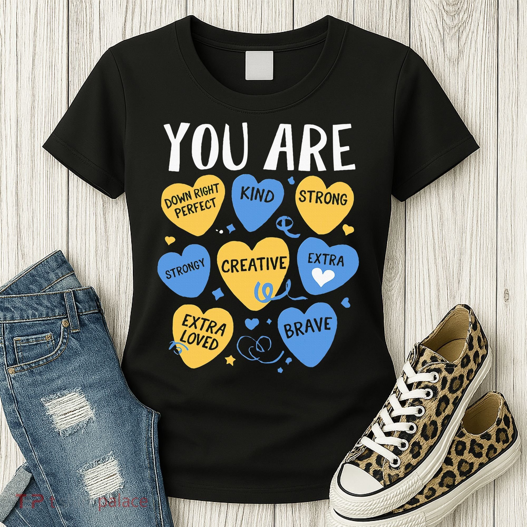 Down Syndrome Awareness Positive Candy Heart  Women's T-Shirt