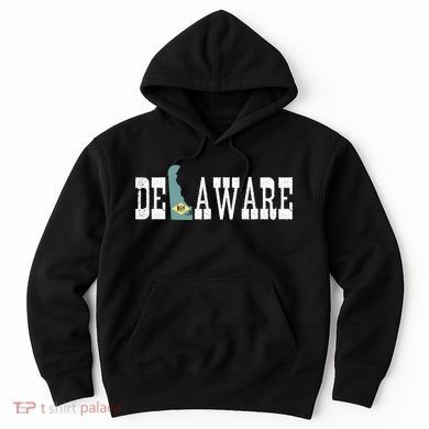 Delaware State And Delaware Flag With Pride For Delaware Hoodie