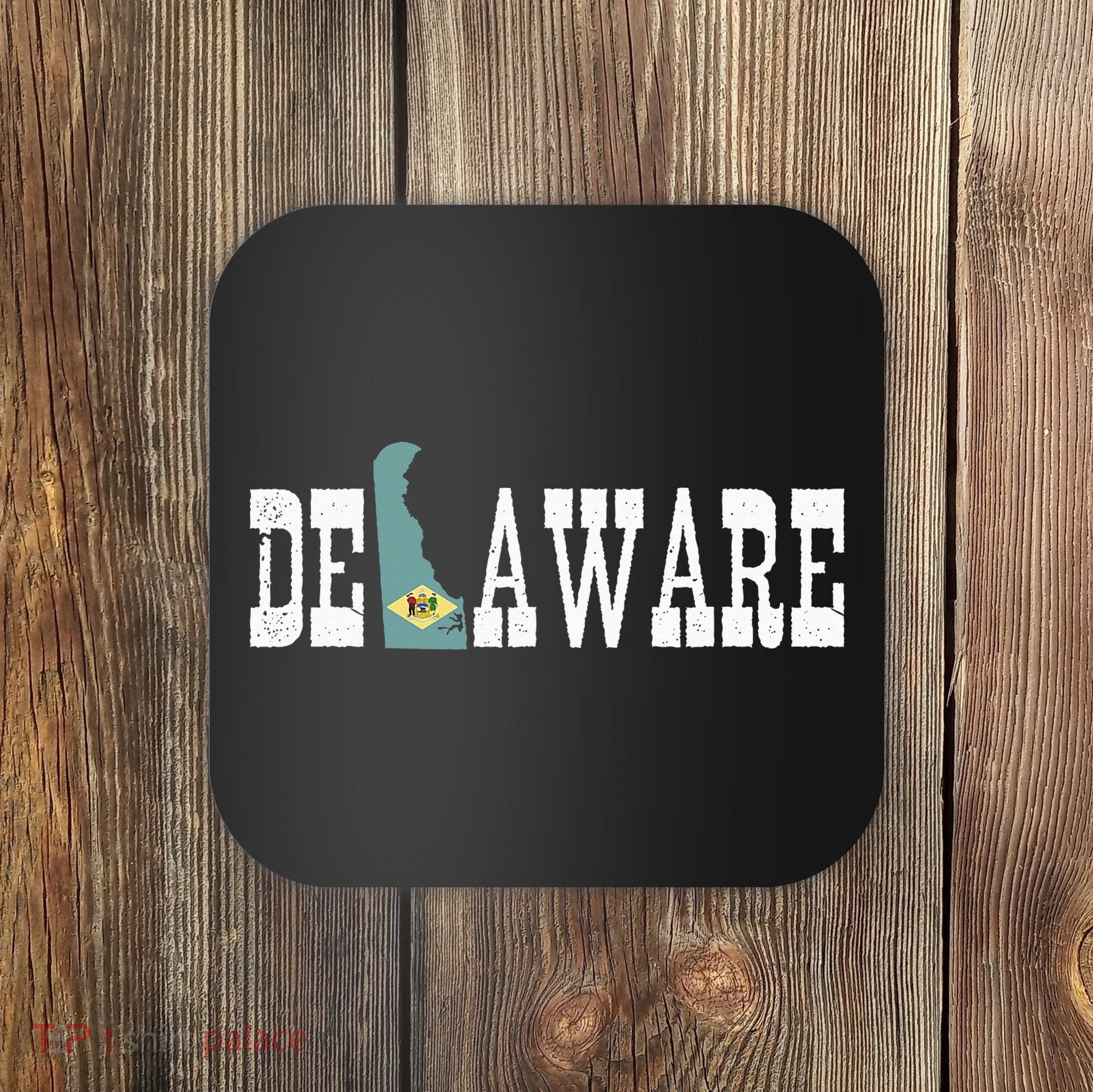 Delaware State And Delaware Flag With Pride For Delaware Coaster