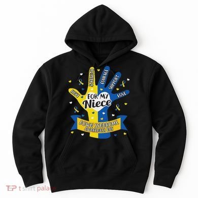Down Syndrome Aunt Uncle Niece Love Awareness Gift Hoodie