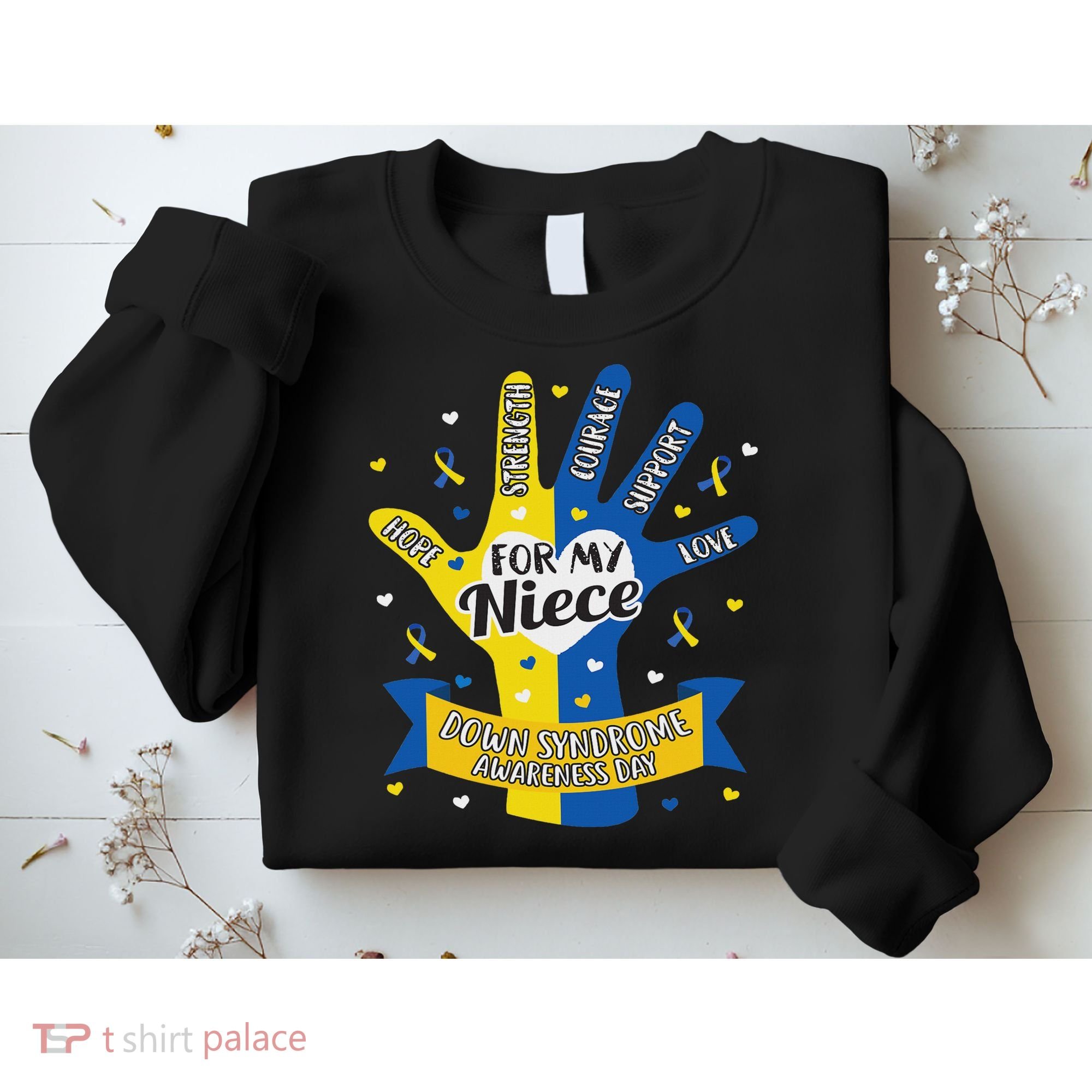 Down Syndrome Aunt Uncle Niece Love Awareness Gift Sweatshirt