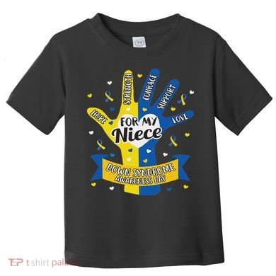 Down Syndrome Aunt Uncle Niece Love Awareness Gift Toddler T-Shirt