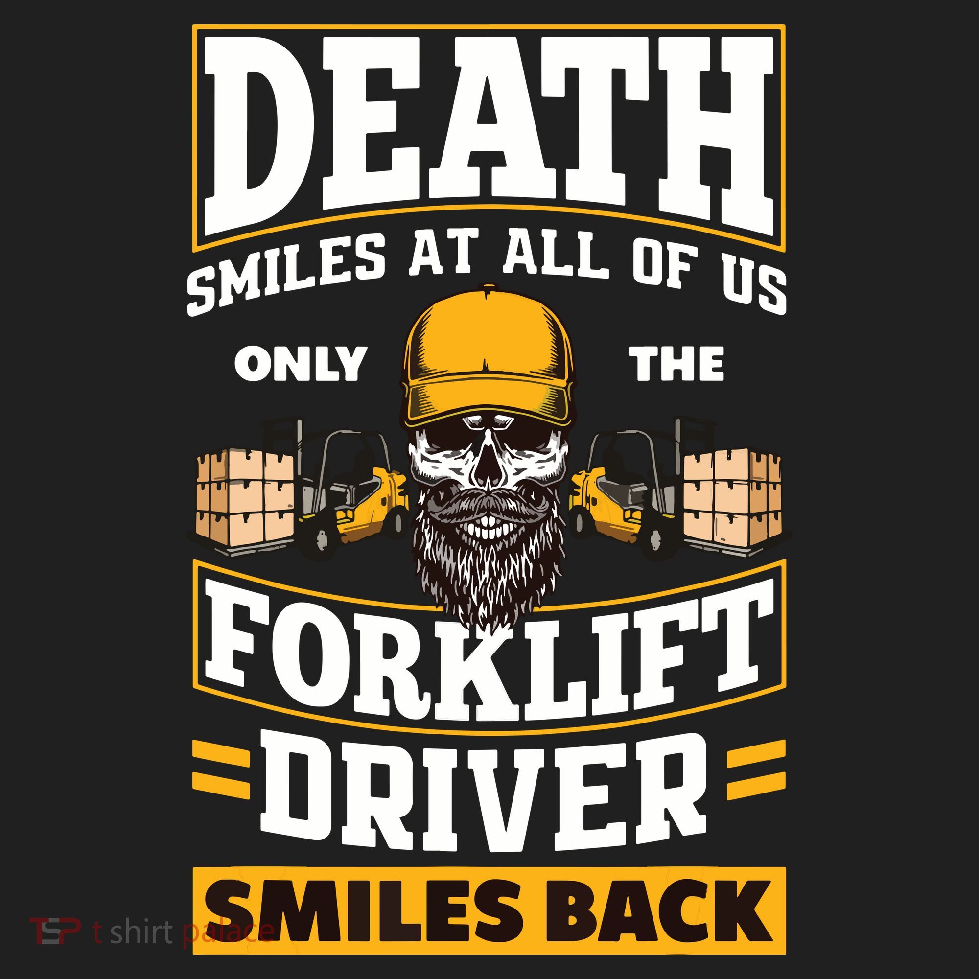 Death Smiles At Us Funny Forklift Driver Forklift Operator Tumbler