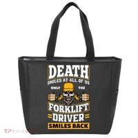 Death Smiles At Us Funny Forklift Driver Forklift Operator Tote Bag thumb 0