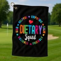 Dietary SQUAD Appreciation Week Healthcare Dietitian Squad Golf Towel thumb 1