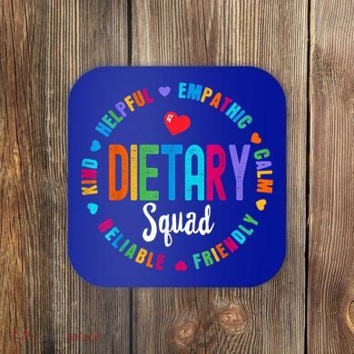 Dietary SQUAD Appreciation Week Healthcare Dietitian Squad Coaster
