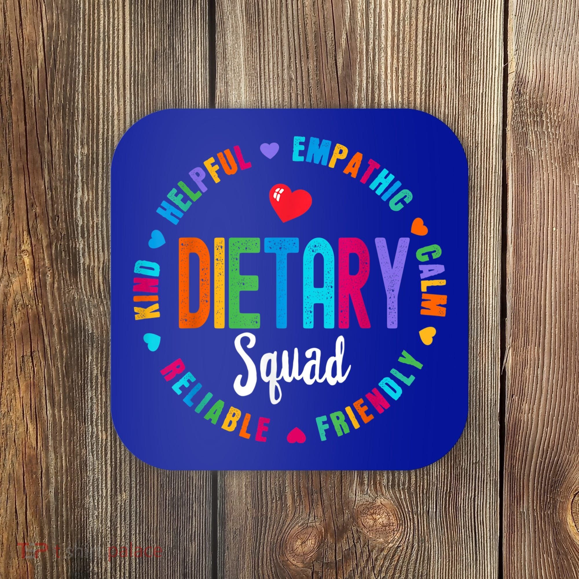 Dietary SQUAD Appreciation Week Healthcare Dietitian Squad Coaster