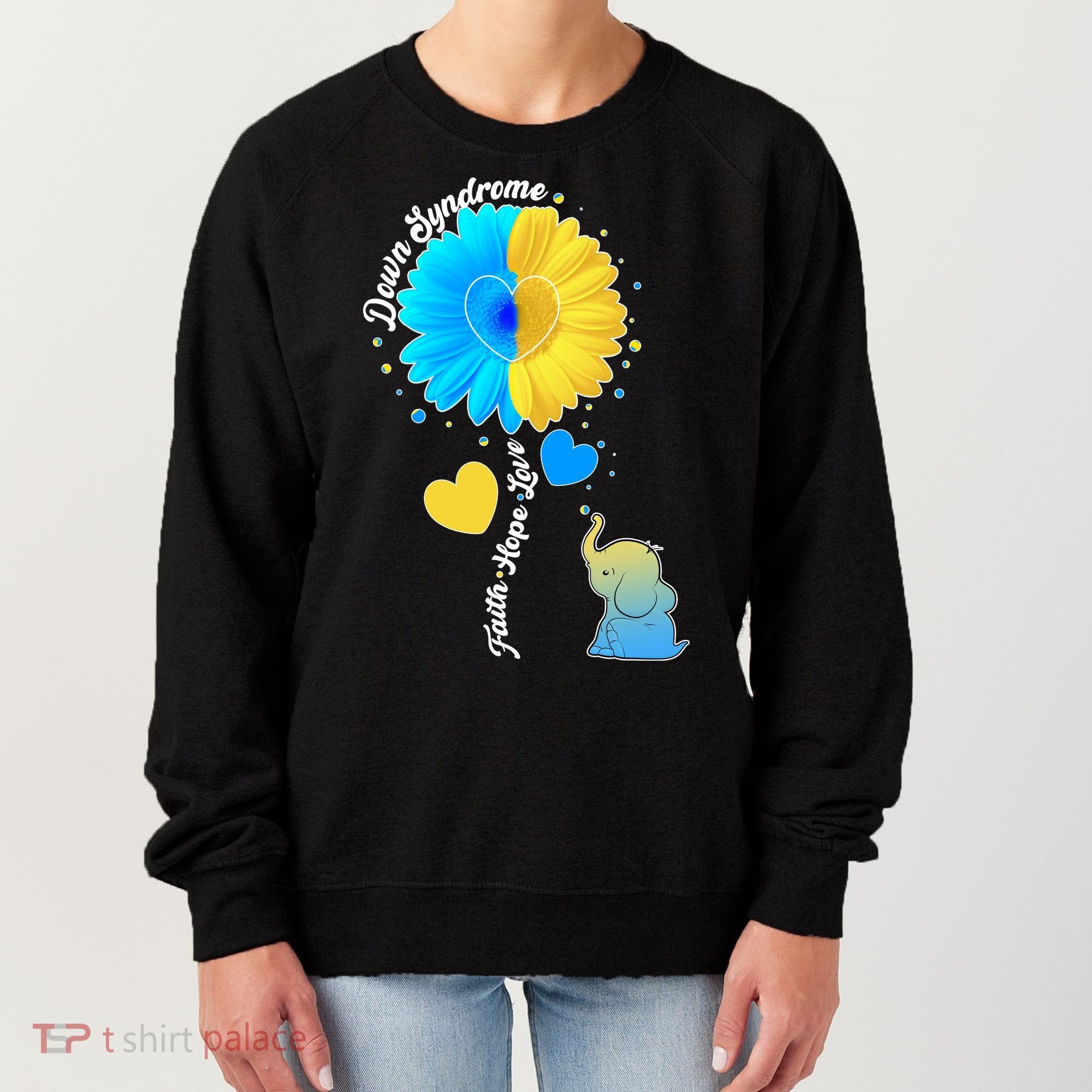 Down Syndrome Awareness Faith Hope Love Flower Elephant Women's Sweatshirt