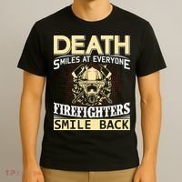 Death Smiles At Everyone Firefighters Smile Back T-Shirt thumb 3