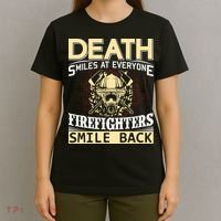 Death Smiles At Everyone Firefighters Smile Back T-Shirt thumb 4