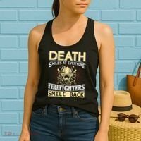 Death Smiles At Everyone Firefighters Smile Back Women's Tank Top thumb 2