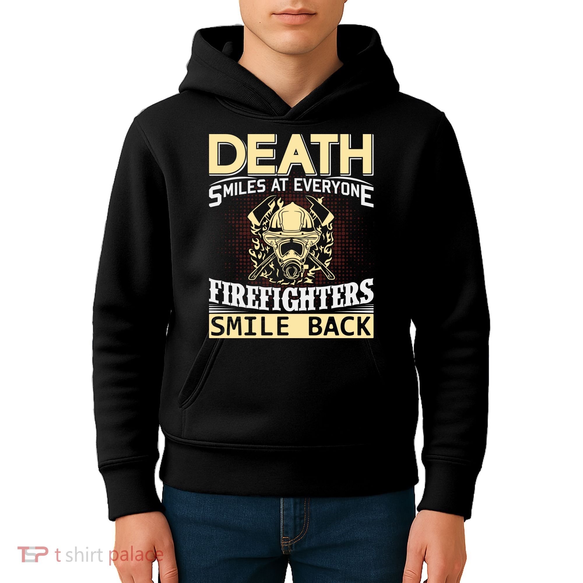 Death Smiles At Everyone Firefighters Smile Back Kids Hoodie