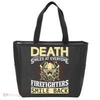 Death Smiles At Everyone Firefighters Smile Back Tote Bag thumb 0