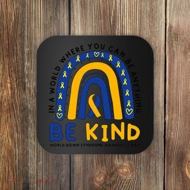 Down Syndrome Awareness Be Kind Blue Yellow Ribbon Rainbow Coaster
