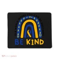 Down Syndrome Awareness Be Kind Blue Yellow Ribbon Rainbow Mousepad thumb 0