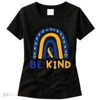 Down Syndrome Awareness Be Kind Blue Yellow Ribbon Rainbow Women's T-Shirt thumb 0
