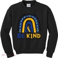 Down Syndrome Awareness Be Kind Blue Yellow Ribbon Rainbow Kids Sweatshirt thumb 0