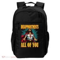 Disappointments Sarcastic All Of You Christian Jesus  Backpack thumb 0