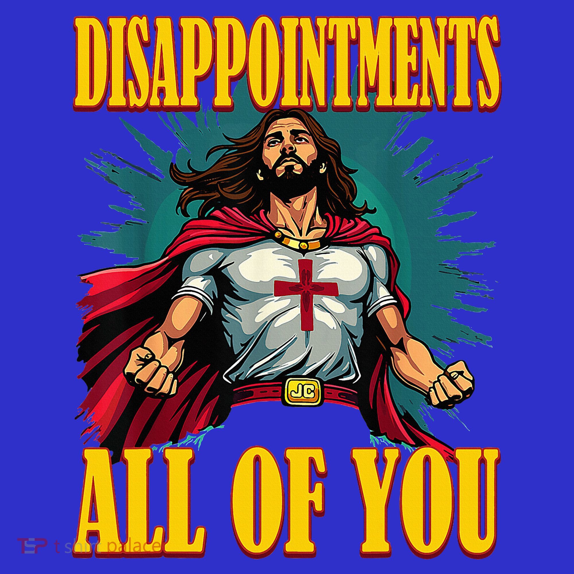 Disappointments Sarcastic All Of You Christian Jesus  Apron