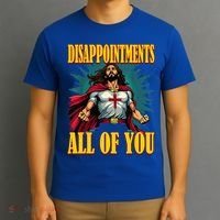 Disappointments Sarcastic All Of You Christian Jesus  T-Shirt thumb 3